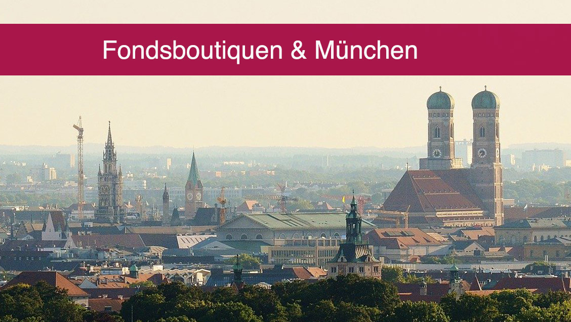 Fondsboutiquen & München: Value Investing, Hidden Champions und ESG